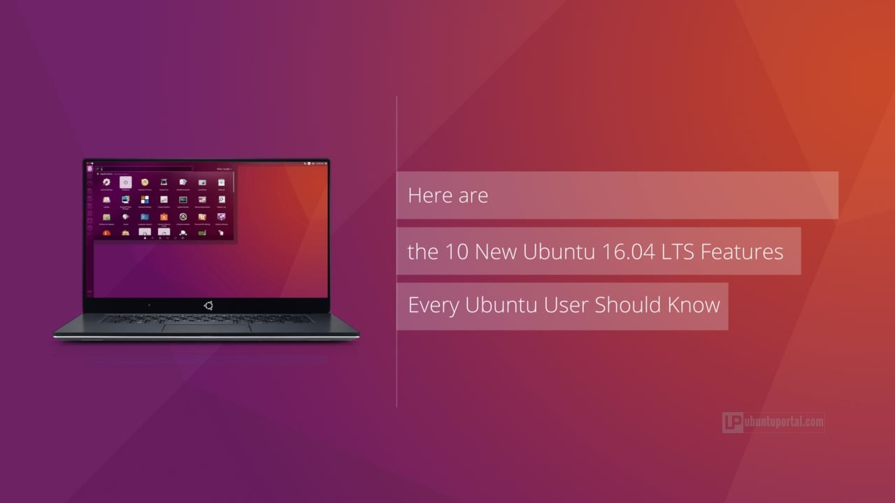 图片[1]-每个 Ubuntu 用户都应该知道的 Ubuntu 16.04 LTS 的十大新功能 - 易微帮-易微帮